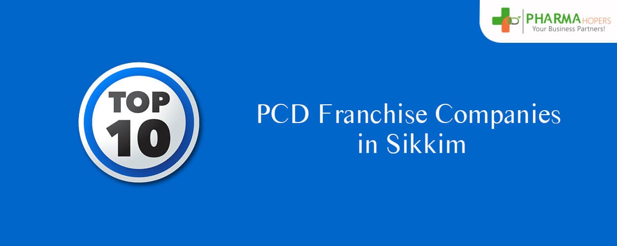Top 10 PCD Franchise Companies in Sikkim