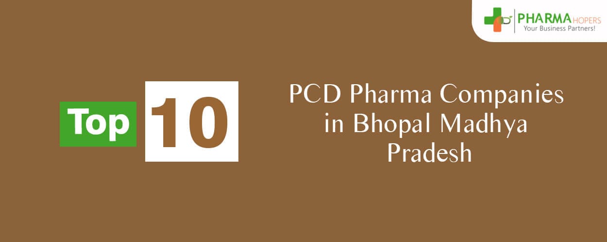 Top PCD Pharma Companies in Bhopal Madhya Pradesh