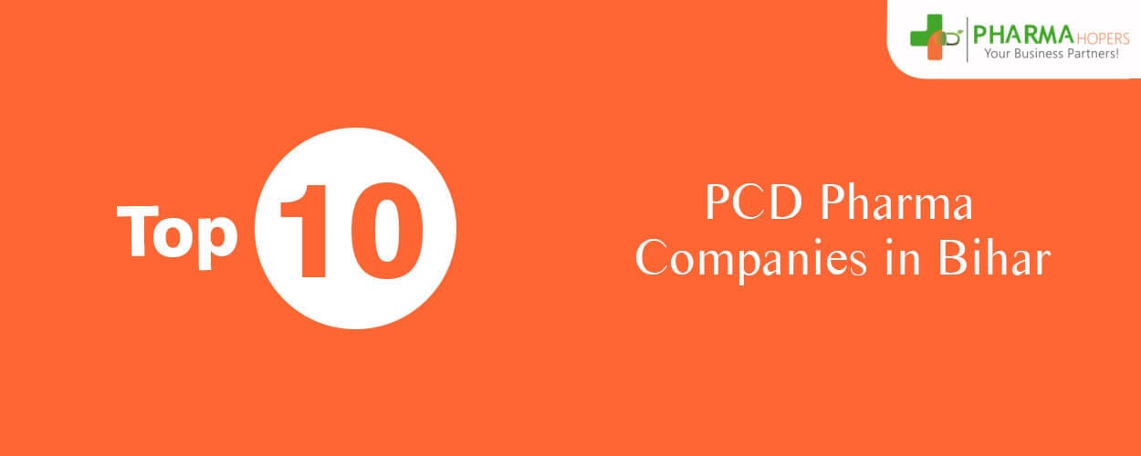 Top PCD Pharma Companies in Bihar